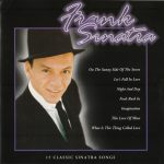 Frank Sinatra - 15 Classic Sinatra Songs (CD, Comp)