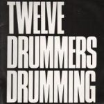 Twelve Drummers Drumming - Lonely (12", Single)