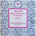 Johann Sebastian Bach / Ricardo Odnoposoff / Netherlands Philharmonic Orchestra* / Walter Goehr - Violin Concerto No. 2 In E Major And Chaconne (10")