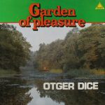 Otger Dice - Garden Of Pleasure (LP, Album)