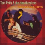 Tom Petty & The Heartbreakers* - Greatest Hits (CD, Comp, RE, RM, Uni)