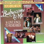 Various - Golden Love Songs Volume 4 - Baby Come To Me (16 Love Song To Remember) (CD, Comp)
