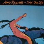 Jerry Riopelle - Livin' The Life (LP, Comp)