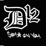 D12 - Shit On You (CD, Maxi, Enh)