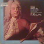 George Frideric Handel* - Leo van Doeselaar - Organ Works (2xLP)