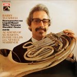 Barry Tuckwell - Leopold Mozart / Weber* / Telemann* / Cherubini* / Förster* - Academy Of St. Martin-in-the-Fields* O.l.v. Neville Marriner* - Hoornconcerten van Leopold Mozart - Weber - Telemann - Cherubini - Förster (LP, Album)
