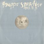 Gruppo Sportivo - Back To 78 (LP, Album)