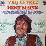 Henk Elsink - Vrij Entree (2xLP, Album, Comp)