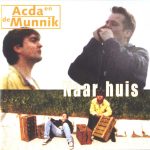 Acda en de Munnik - Naar Huis (CD, Album)