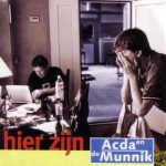 Acda en de Munnik - Hier Zijn (CD, Album)