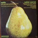 Saint-Saëns*, Satie*, Robert Casadesus, Artur Rodzinski, Philharmonic-Symphony Orchestra Of New York / Robert* & Gaby Casadesus - Concerto No. 4 In C Minor For Piano And Orchestra / Trois Morceaux En Forme De Poire (Three Pieces In The Shape Of A Pear) (LP, Album, RE)