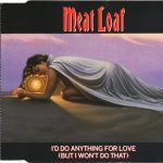 Meat Loaf - I'd Do Anything For Love (But I Won't Do That) (CD, Single)