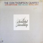 The Don Thompson Quartet - A Beautiful Friendship (LP, Album)