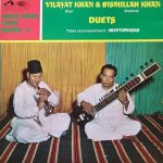 Vilayat Khan & Bismillah Khan, Shantaprasad* - Duets (LP, Album)