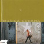 The Sons Of Cuba - Musica Cubana (CD, Comp)