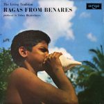 Deben Bhattacharya - Ragas From Benares (The Evening Ragas) (LP)