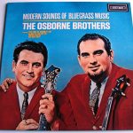 The Osborne Brothers - Modern Sounds Of Bluegrass Music (LP, Album, Mono, RE)