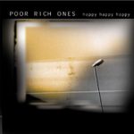 Poor Rich Ones - Happy Happy Happy (CD, Album)