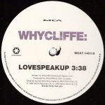 Whycliffe - Love Speak Up / Rough Side (12")