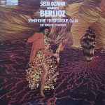 Hector Berlioz - Seiji Ozawa, Toronto Symphony Orchestra - Symphonie Fantastique Op. 14  (LP, Album)