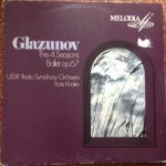 Alexander Glazunov - Moscow Radio Large Symphony Orchestra* ‧ Conductor: Boris Khaikin - The 4 Seasons Ballet, Op. 67 (LP)