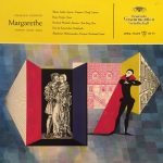 Münchner Philharmoniker, Ferdinand Leitner, Maria Stader, Dagmar Naaff, Heinz Hoppe, Eberhard Wächter, Kim Borg, Chor Des Bayerischen Rundfunks, Charles Gounod - Margarethe, Ausschnitte - Excerpts - Extraits (LP, Mono)
