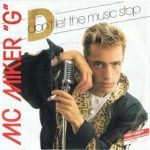 MC Miker "G"* - Don't Let The Music Stop (12")