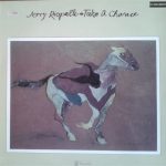 Jerry Riopelle - Take A Chance (LP, Album)