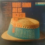 Robert Farnon And His Orchestra - Robert Farnon And His Orchestra Play The Hits Of Sinatra (LP, Album)