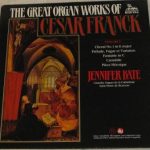 César Franck, Jennifer Bate - The Great Organ Works Of Cesar Franck Volume I (LP, Amb)