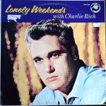 Charlie Rich - Lonely Weekends (LP, Album, RE)