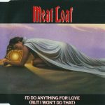 Meat Loaf - I'd Do Anything For Love (But I Won't Do That) (CD, Maxi)