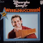 Gheorghe Zamfir - Wereldsuccessen - Zijn 24 Mooiste Melodieën (2xLP, Comp)