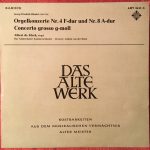 Georg Friedrich Händel − Albert De Klerk, Das Amsterdamer Kammerorchester* Dirigent: Anthon Van Der Horst - Orgelkonzerte Nr. 4 F-dur Und Nr.8 A-dur Concerto Grosso G-moll (LP, Album, Mono)