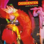 Dissidenten - Life At The Pyramids (LP, Album)