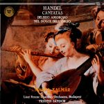 Georg Friedrich Händel, Magda Kalmár, Liszt Ferenc Chamber Orchestra, Frigyes Sándor - Two Cantatas (LP)