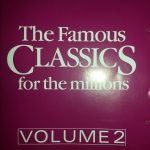 Melbourne Symphony Orchestra - The Famous Classics For The Millions Volume 2 (CD, Album, RE)