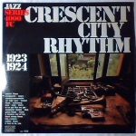 Various - Crescent City Rhythm 1923 - 1924 (LP, Comp)