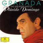 Placido Domingo - Granada - The Greatest Hits Of Placido Domingo (CD, Comp)