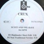 Crux (3) - Scotland The Rave (12")
