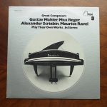 Gustav Mahler, Max Reger, Alexander Scriabine, Maurice Ravel - Great Composers Play Their Own Works...In Stereo (LP)