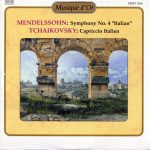 Mendelssohn*, Tchaikovsky* - Symphony No. 4 "Italian" / Capriccio Italien (CD, Album)