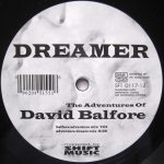 Dreamer (16) - The Adventures  Of  David Balfore (12")