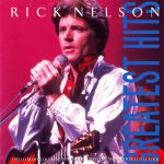 Rick Nelson* - Greatest Hits (CD, Comp, RM)