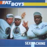 Fat Boys - Sex Machine (12")