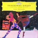 Tschaikowsky* · Karajan*, Berliner Philharmoniker - Streicherserenade, Nussknacker-Suite Op. 71 A (LP, RP)
