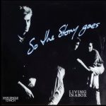 Living In A Box - So The Story Goes (12", Maxi)