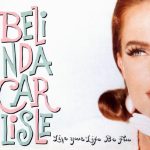 Belinda Carlisle - Live Your Life Be Free (CD, Single)