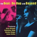 Various - The Beat: Be-Bop And Beyond (CD, Comp)