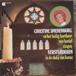 Christine Spierenburg - Christine Spierenburg En Het Heilig Hartkoor Van Boxtel Zingen Kerstliederen In De Abdij Van Berne (LP, Album)